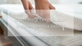 Top 7 Cele Mai Bune Toppere Pentru Saltea în 2026