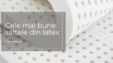 Saltele din Latex – Top 5 Opțiuni în 2026